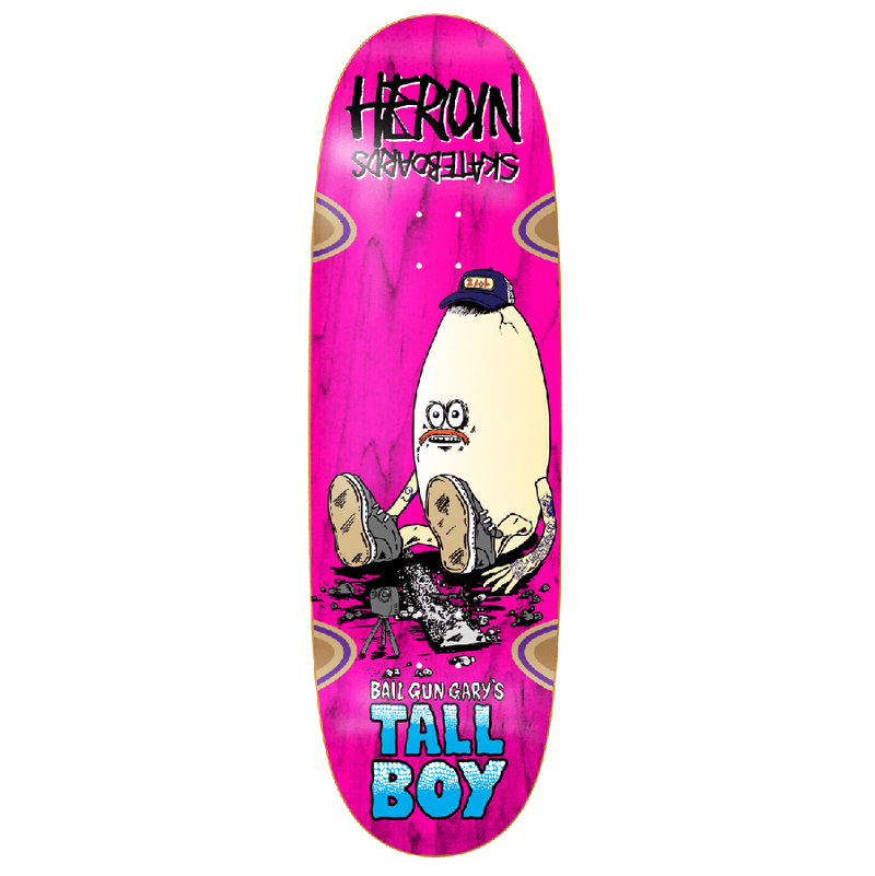 Heroin Bail Gun Gary’s Tall Boy Deck (10.25)